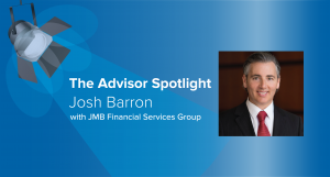 The Advisor Spotlight – Josh Barron